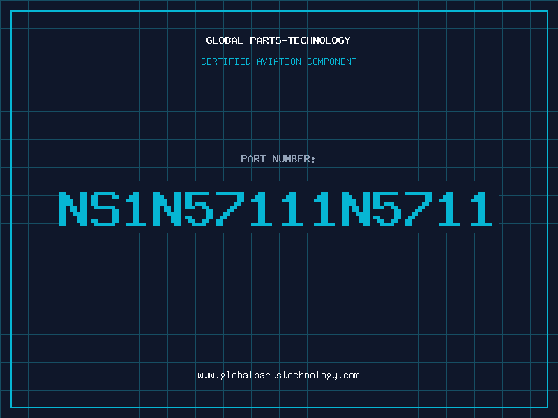 Aviation Part NS1N57111N5711