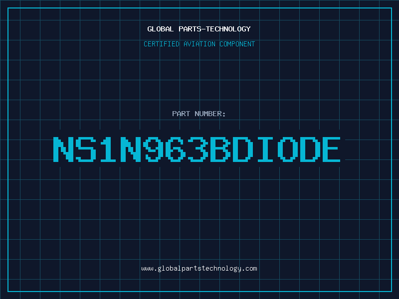 Aviation Part NS1N963BDIODE