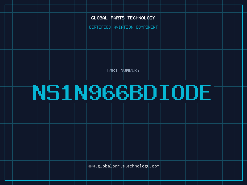 Aviation Part NS1N966BDIODE