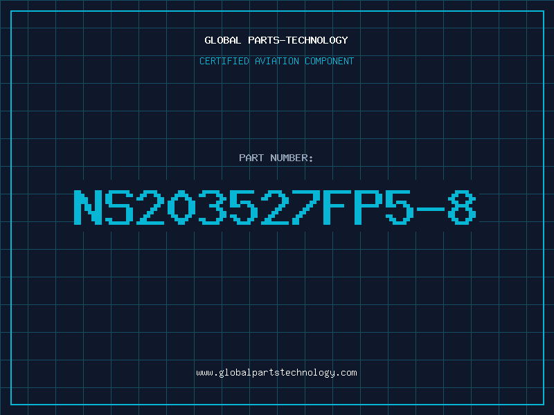 Aviation Part NS203527FP5-8