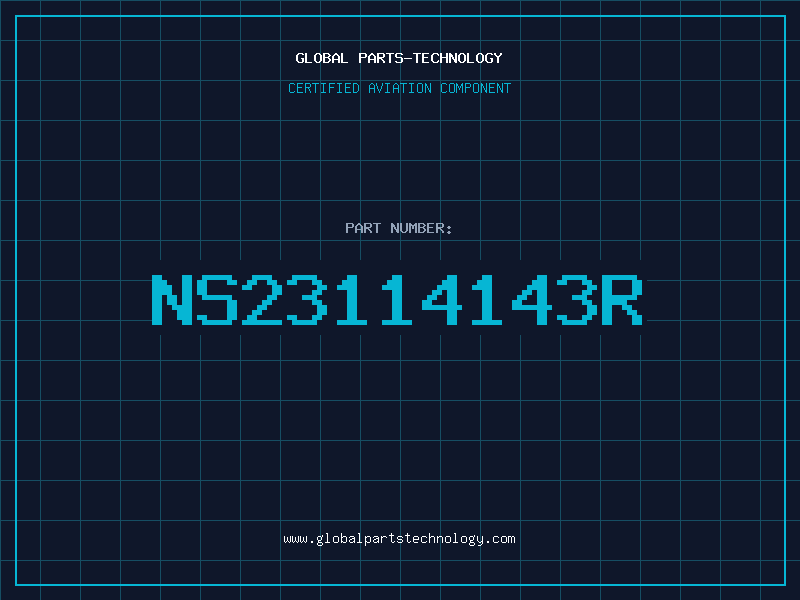 Aviation Part NS23114143R