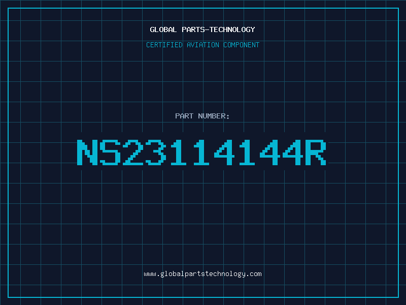 Aviation Part NS23114144R