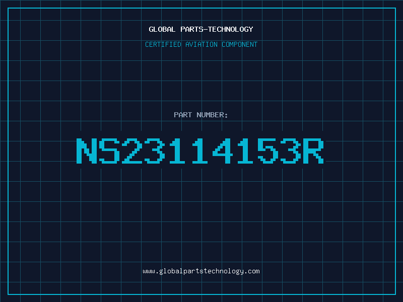 Aviation Part NS23114153R