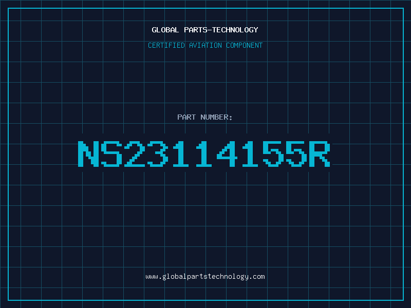 Aviation Part NS23114155R
