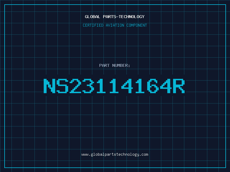 Aviation Part NS23114164R