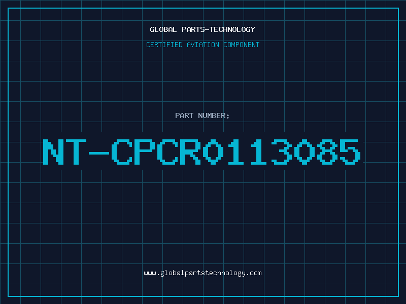 Aviation Part NT-CPCR0113085
