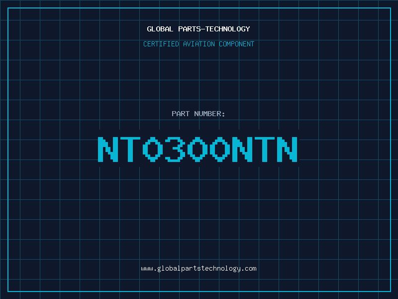 Aviation Part NT0300NTN