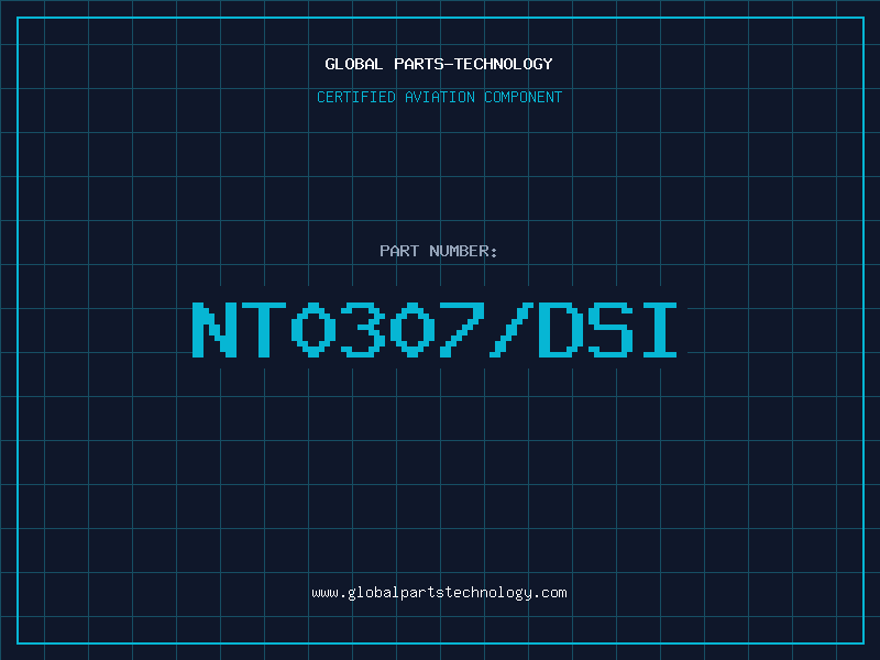 Aviation Part NT0307/DSI