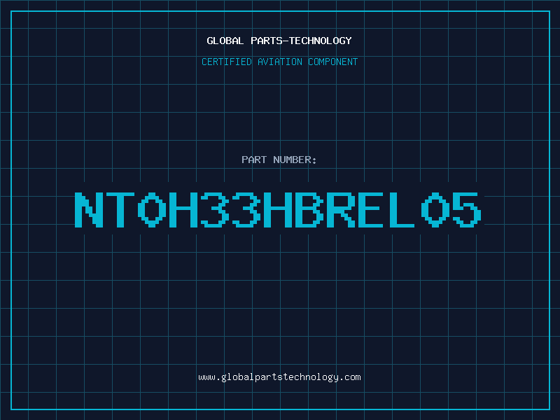 Aviation Part NT0H33HBREL05
