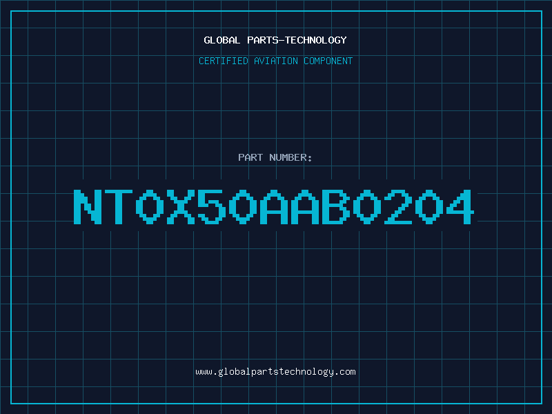 Aviation Part NT0X50AAB0204