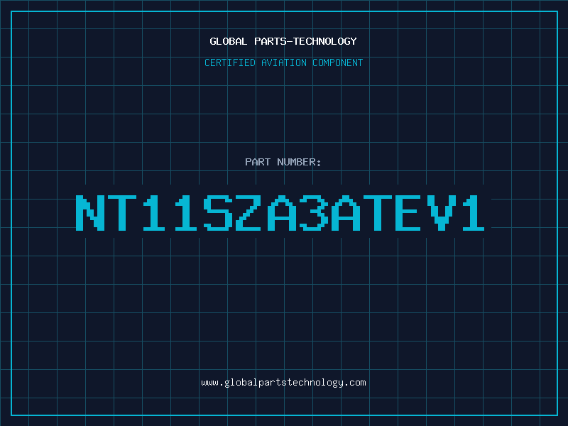 Aviation Part NT11SZA3ATEV1