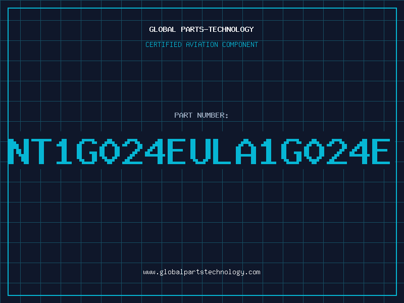 Aviation Part NT1G024EULA1G024E