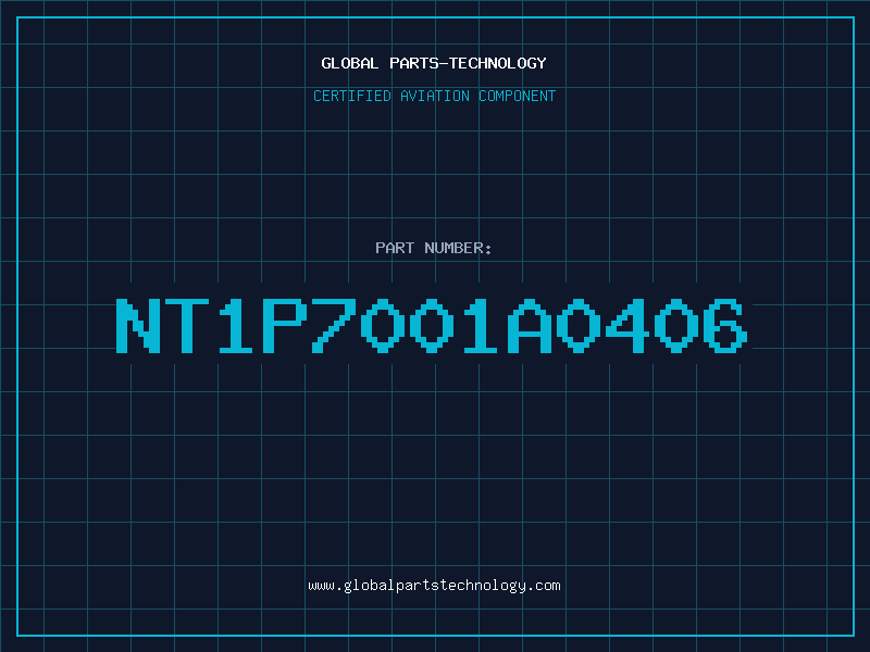 Aviation Part NT1P7001A0406