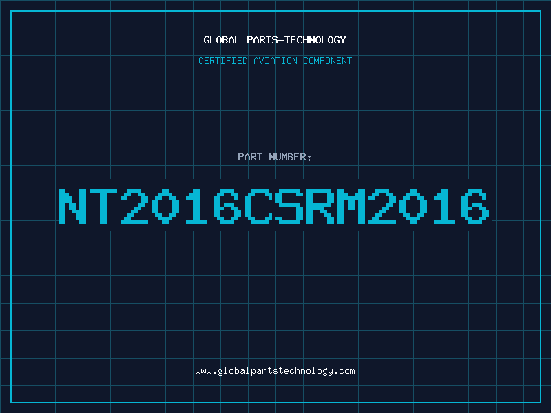 Aviation Part NT2016CSRM2016
