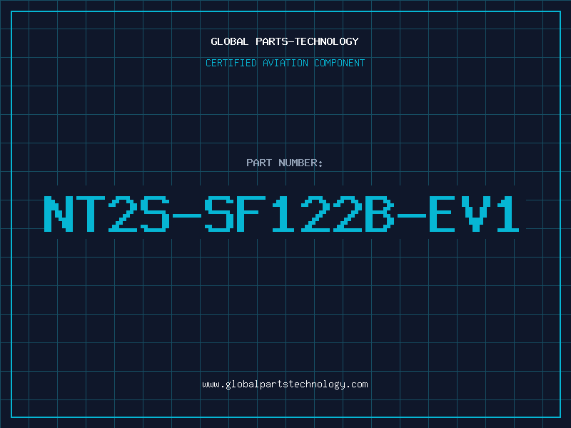 Aviation Part NT2S-SF122B-EV1