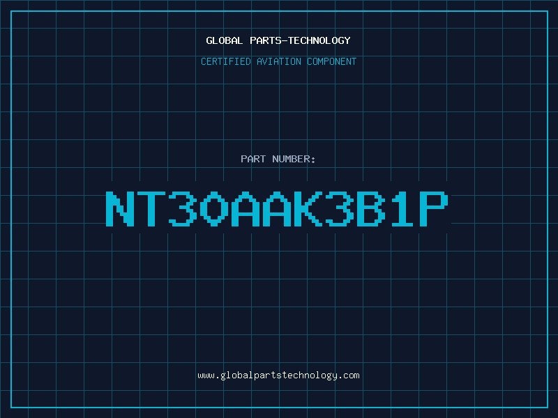 Aviation Part NT30AAK3B1P