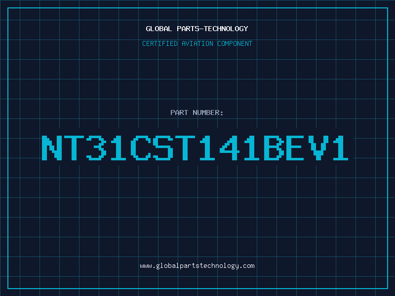 Aviation Part NT31CST141BEV1