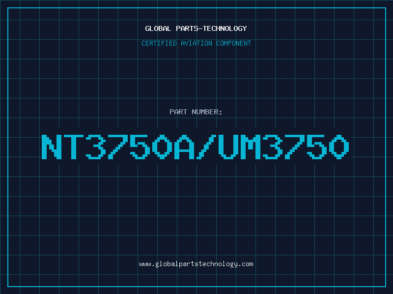 Aviation Part NT3750A/UM3750