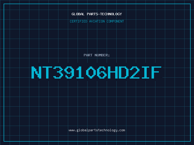 Aviation Part NT39106HD2IF