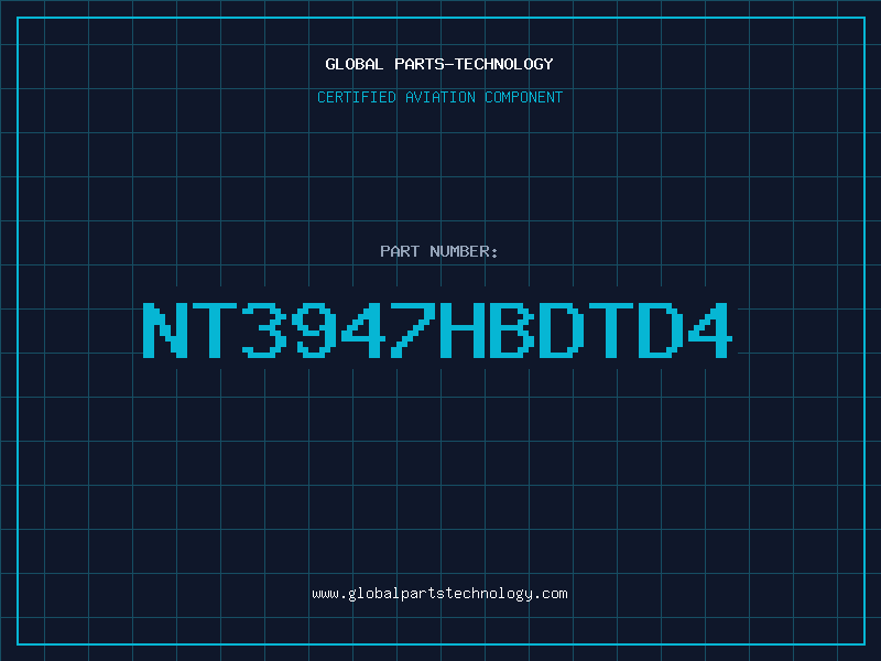 Aviation Part NT3947HBDTD4