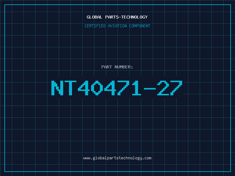 Aviation Part NT40471-27