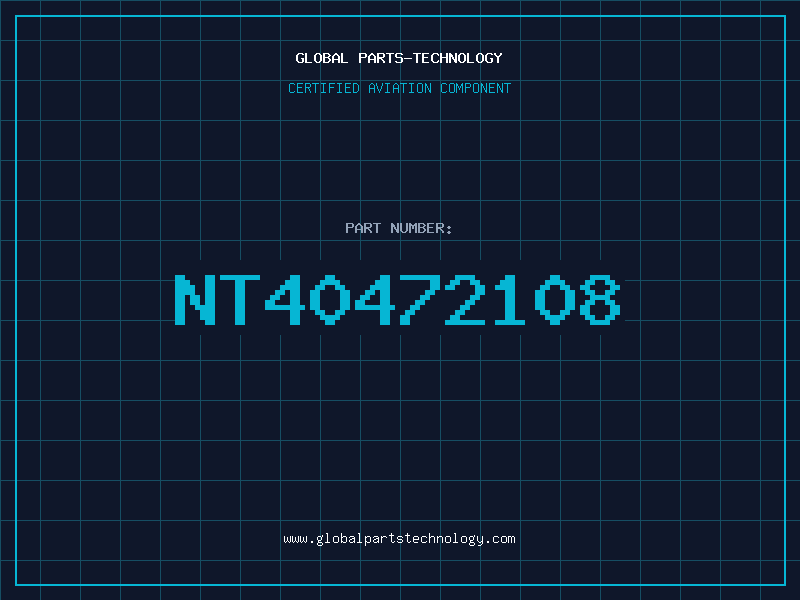 Aviation Part NT40472108