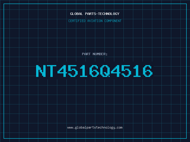 Aviation Part NT4516Q4516