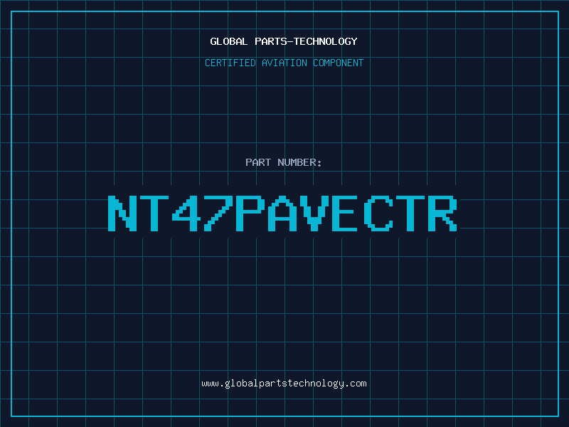 Aviation Part NT47PAVECTR