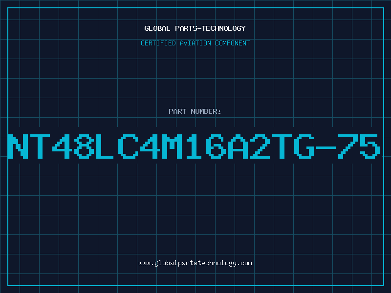 Aviation Part NT48LC4M16A2TG-75