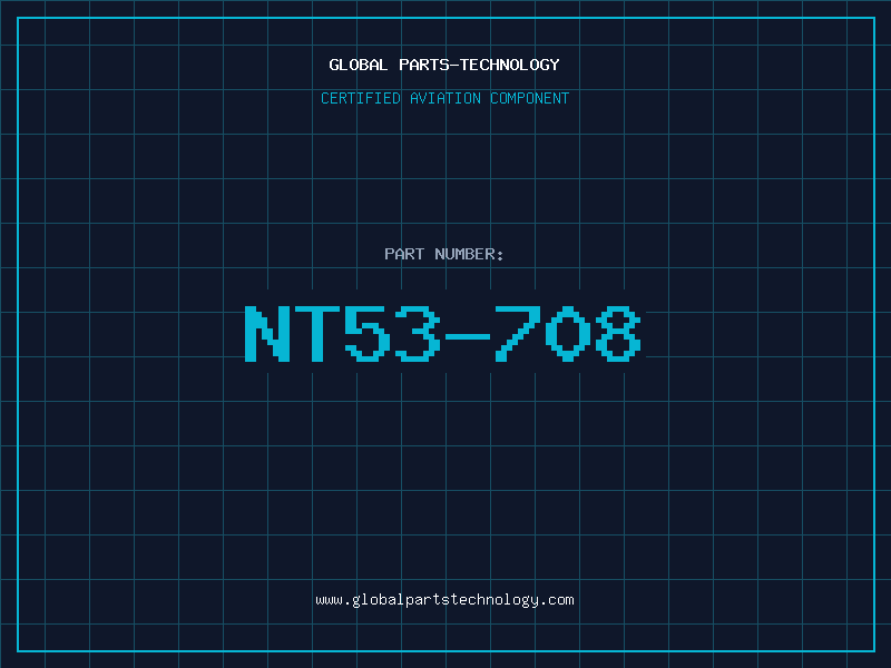 Aviation Part NT53-708