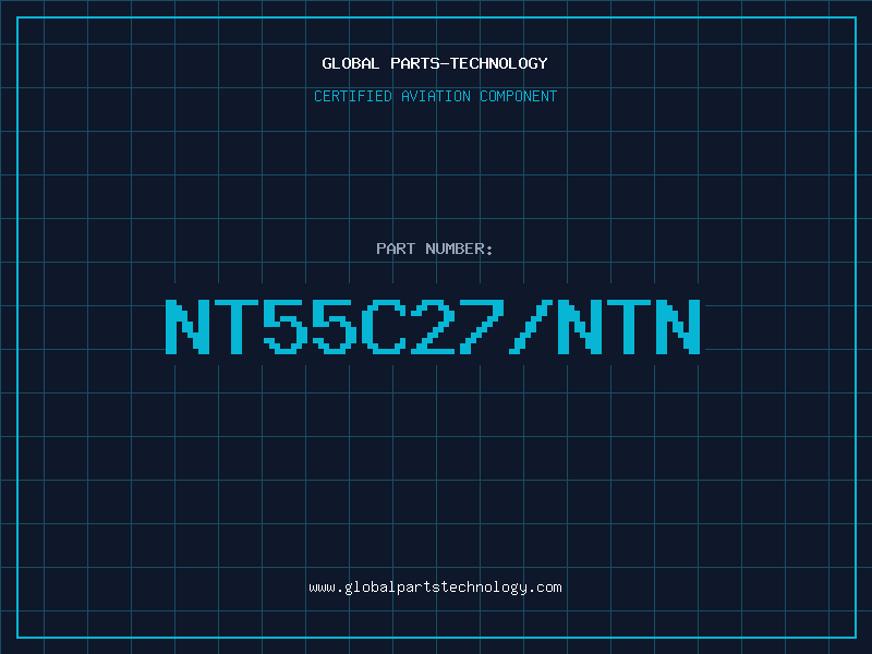 Aviation Part NT55C27/NTN