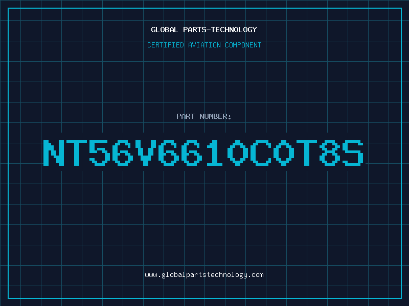 Aviation Part NT56V6610C0T8S