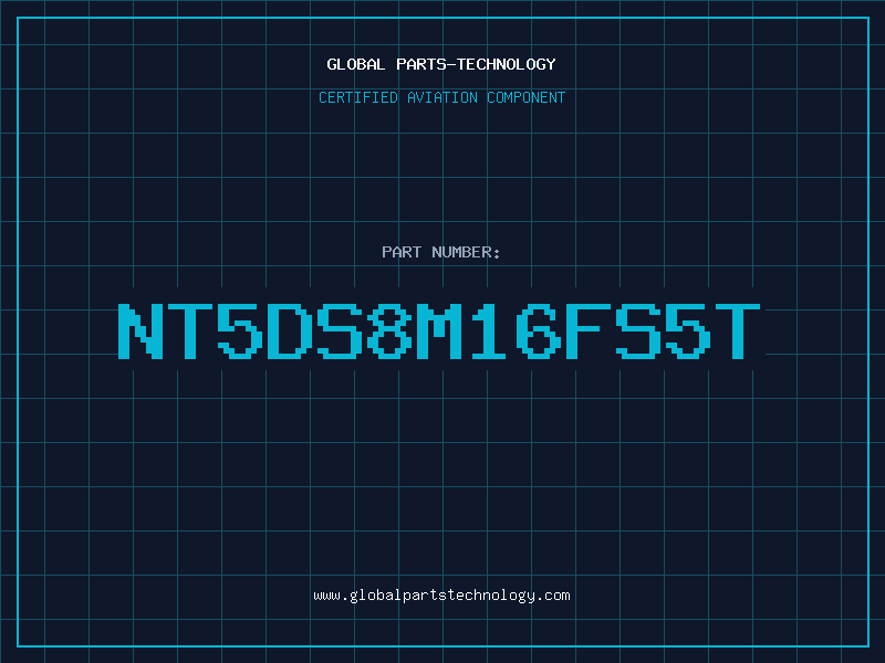 Aviation Part NT5DS8M16FS5T