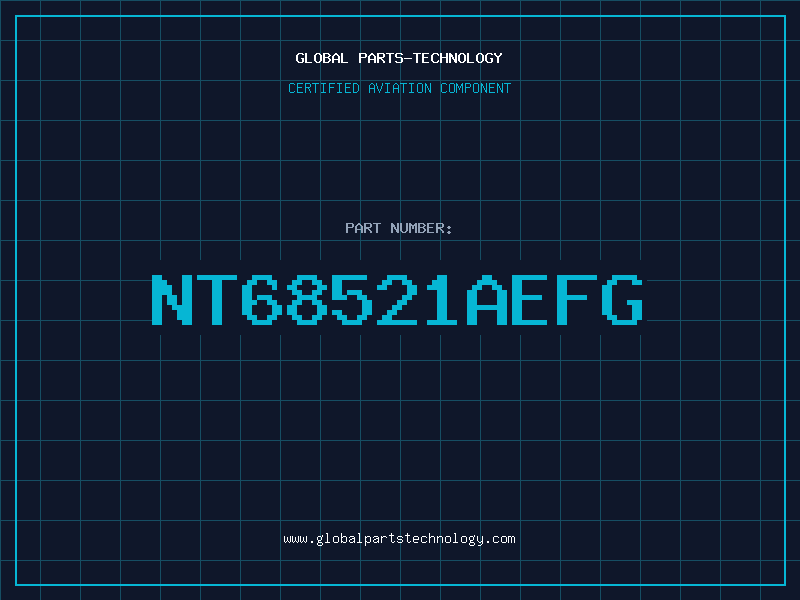 Aviation Part NT68521AEFG