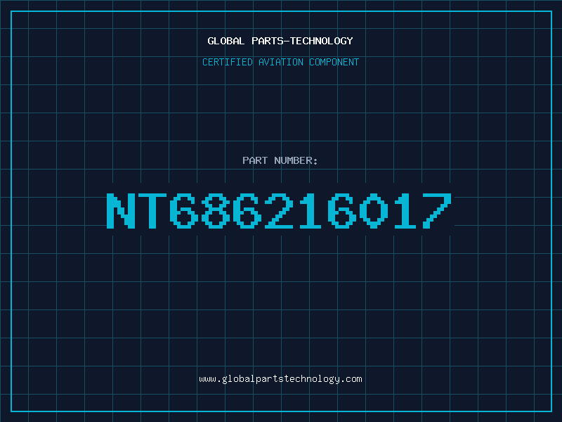 Aviation Part NT686216017