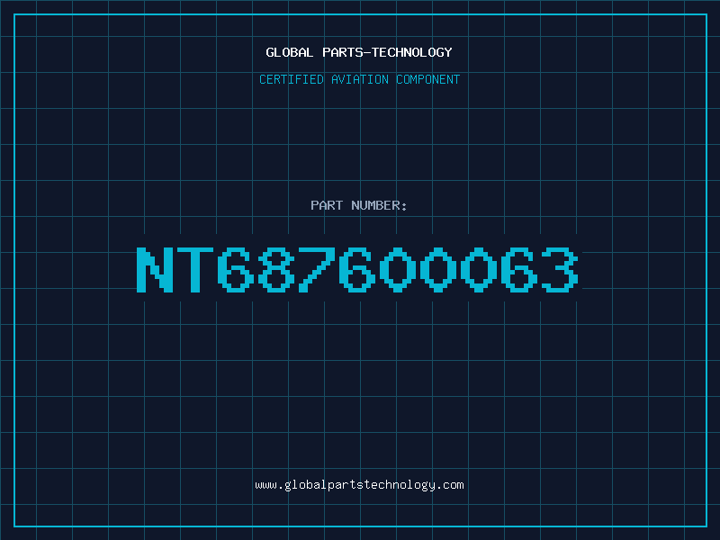 Aviation Part NT687600063