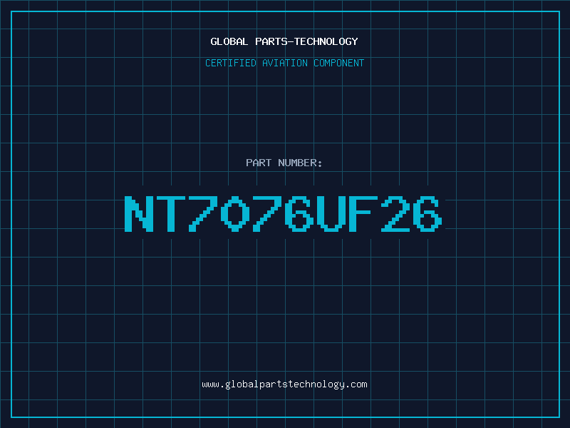 Aviation Part NT7076UF26