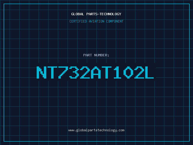 Aviation Part NT732AT102L