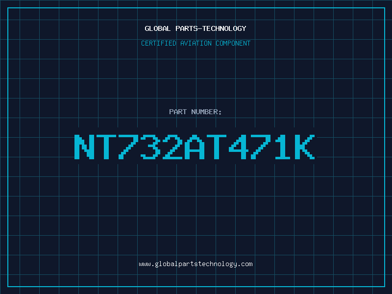 Aviation Part NT732AT471K