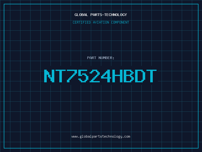 Aviation Part NT7524HBDT