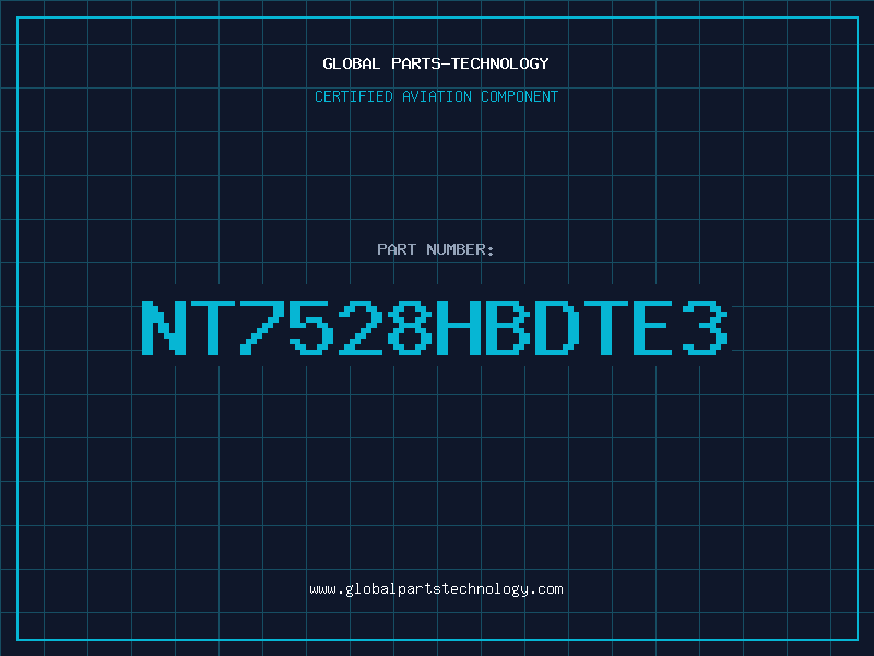 Aviation Part NT7528HBDTE3