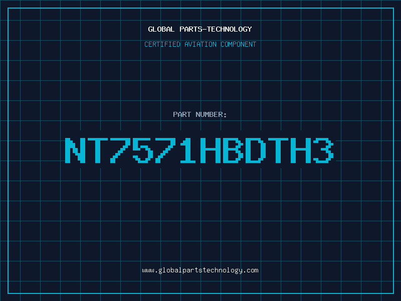 Aviation Part NT7571HBDTH3