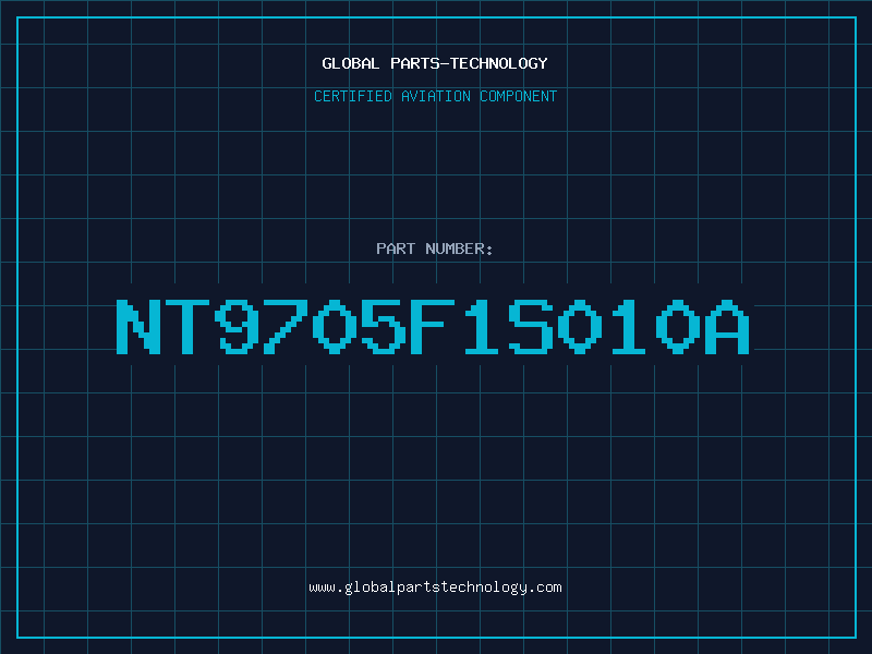 Aviation Part NT9705F1S010A