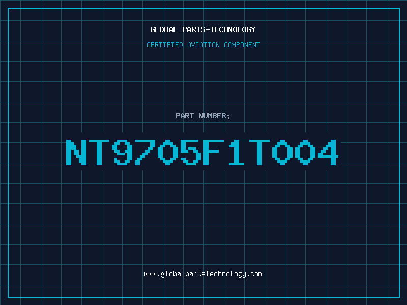 Aviation Part NT9705F1T004