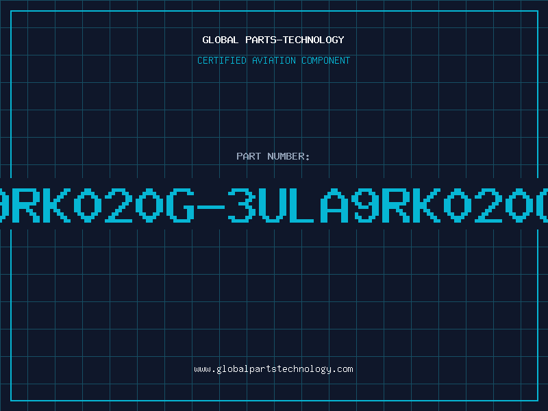 Aviation Part NT9RK020G-3ULA9RK020G-3