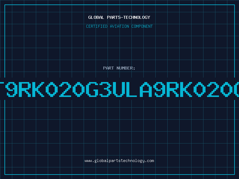 Aviation Part NT9RK020G3ULA9RK020G3