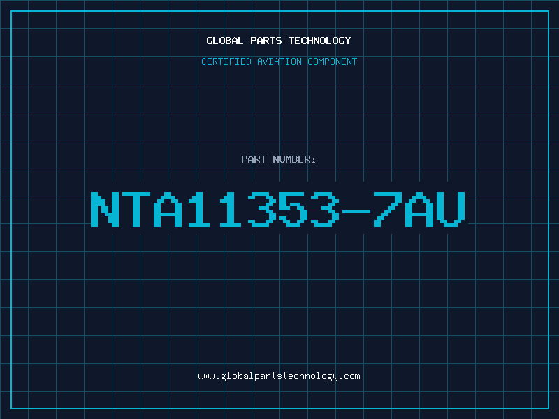 Aviation Part NTA11353-7AU