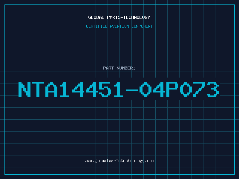 Aviation Part NTA14451-04P073