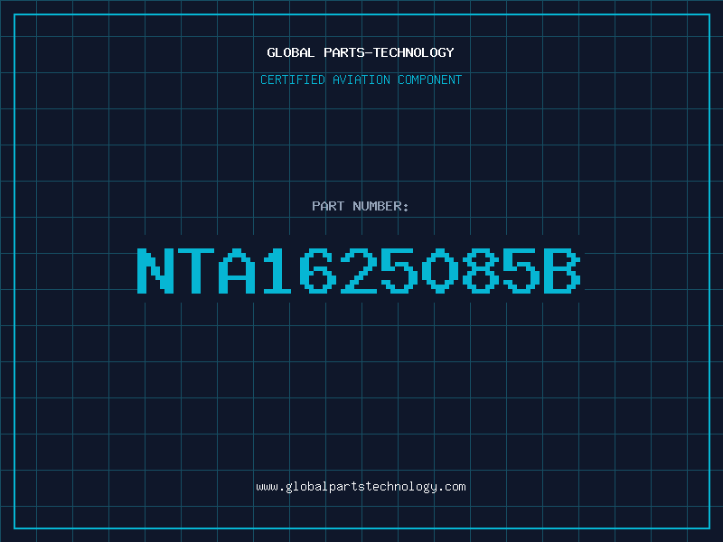 Aviation Part NTA1625085B