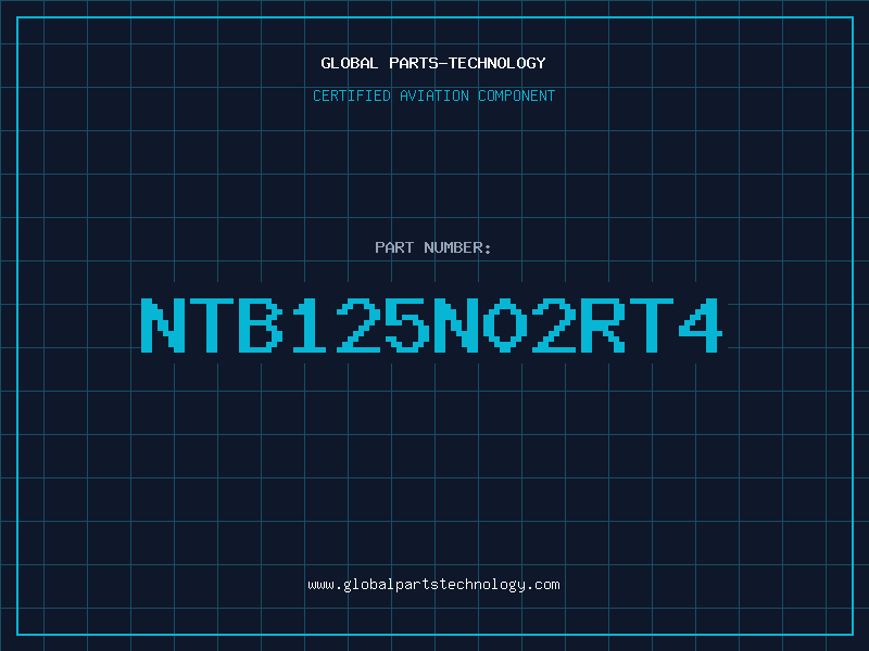 Aviation Part NTB125N02RT4